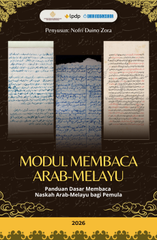 Modul Membaca Arab-Melayu: Panduan Dasar Membaca Naskah Arab-Melayu bagi Pemula